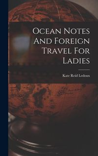 Produktbild: Ocean Notes And Foreign Travel For Ladies