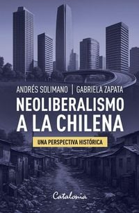 Produktbild: Neoliberalismo a la chilena