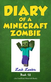 Produktbild: Diary of a Minecraft Zombie Book 13