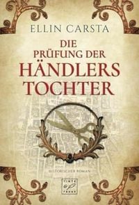 Produktbild: Die Pr&uuml;fung der H&auml;ndlerstochter