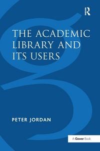 Produktbild: The Academic Library and Its Users