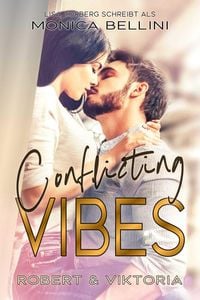 Produktbild: Conflicting Vibes: Robert & Viktoria
