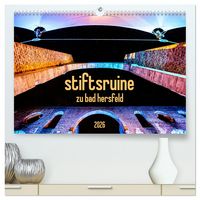 Produktbild: stiftsruine zu bad hersfeld (hochwertiger Premium Wandkalender 2026 DIN A2 quer), Kunstdruck in Hochglanz