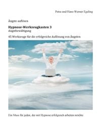 Produktbild: Angstbew&auml;ltigung Hypnose-Werkzeugkasten 3