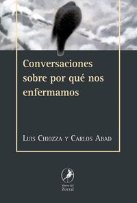 Produktbild: Conversaciones sobre por qu&eacute; nos enfermamos