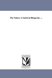 Produktbild: The Yahoo; A Satirical Rhapsody ...