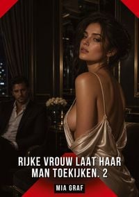Produktbild: Rijke vrouw laat haar man toekijken. 2