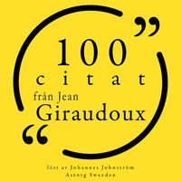 Produktbild: 100 citat fr&aring;n Jean Giraudoux