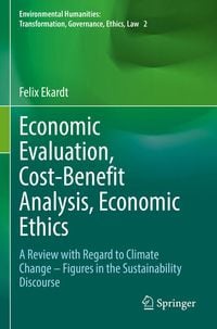Produktbild: Economic Evaluation, Cost-Benefit Analysis, Economic Ethics