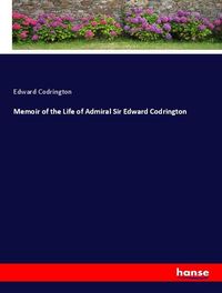 Produktbild: Memoir of the Life of Admiral Sir Edward Codrington