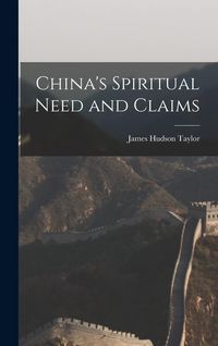Produktbild: China's Spiritual Need and Claims