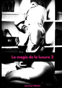 Produktbild: La magie de la luxure 2