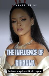 Produktbild: The Influence of Rihanna