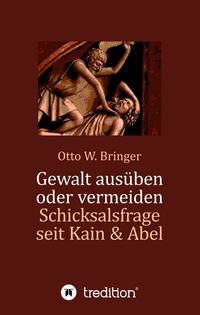 Produktbild: Gewalt aus&uuml;ben oder vermeiden?