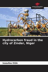 Produktbild: Hydrocarbon fraud in the city of Zinder, Niger