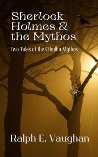 Produktbild: Sherlock Holmes & the Mythos (Sherlock Holmes Adventures in Time & Space)