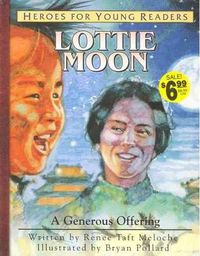 Produktbild: Lottie Moon a Generous Offering (Heroes for Young Readers)