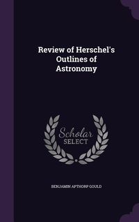 Produktbild: Review of Herschel's Outlines of Astronomy
