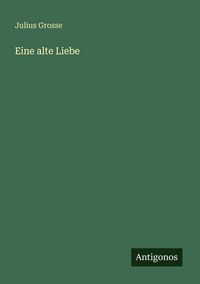 Produktbild: Eine alte Liebe