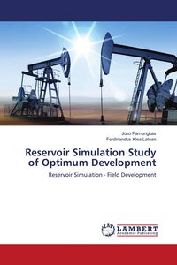 Produktbild: Reservoir Simulation Study of Optimum Development