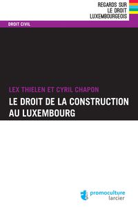 Produktbild: Le droit de la construction au Luxembourg