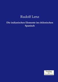 Produktbild: Die indianischen Elemente im chilenischen Spanisch