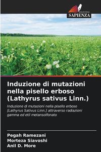 Produktbild: Induzione di mutazioni nella pisello erboso (Lathyrus sativus Linn.)