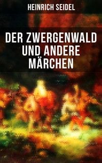 Produktbild: Der Zwergenwald und andere M&auml;rchen