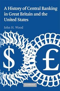 Produktbild: A History of Central Banking in Great Britain and the United States