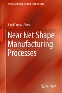 Produktbild: Near Net Shape Manufacturing Processes