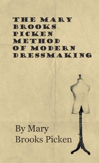 Produktbild: The Mary Brooks Picken Method of Modern Dressmaking