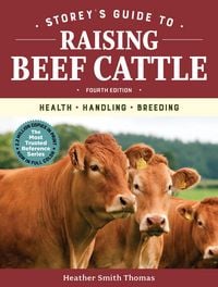 Produktbild: Storey's Guide to Raising Beef Cattle, 4th Edition