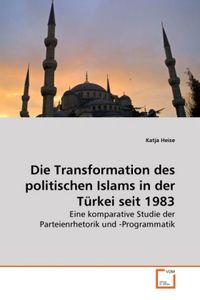 Produktbild: Heise, K: Transformation des politischen Islams in der T&uuml;rke
