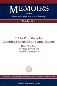 Produktbild: Kim, K:  Robin Functions for Complex Manifolds and Applicati