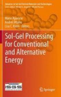 Produktbild: Sol-Gel Processing for Conventional and Alternative Energy