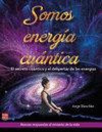 Produktbild: Somos Energ&iacute;a Cu&aacute;ntica