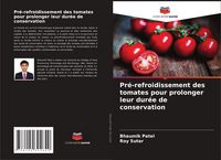 Produktbild: Pr&eacute;-refroidissement des tomates pour prolonger leur dur&eacute;e de conservation