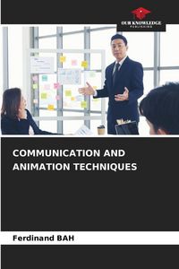 Produktbild: COMMUNICATION AND ANIMATION TECHNIQUES