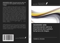 Produktbild: INGENIER&Iacute;A WEB: Concienciaci&oacute;n sobre la importancia de la gesti&oacute;n temprana de riesgos