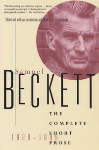 Produktbild: The Complete Short Prose of Samuel Beckett, 1929-1989