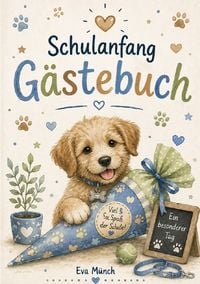 Produktbild: G&auml;stebuch Schulanfang Thema Hunde