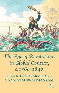 Produktbild: The Age of Revolutions in Global Context, c. 1760-1840