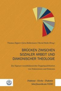 Produktbild: Br&uuml;cken zwischen sozialer Arbeit und diakonischer Theologie