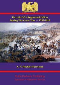 Produktbild: Life Of A Regimental Officer During The Great War - 1793-1815