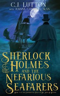 Produktbild: Sherlock Holmes and the Nefarious Seafarers