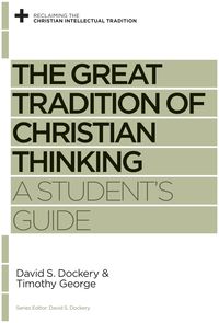 Produktbild: The Great Tradition of Christian Thinking