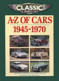 Produktbild: Sedgwick, M: Classic and Sports Car Magazine A-Z of Cars 194