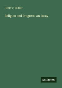 Produktbild: Religion and Progress. An Essay