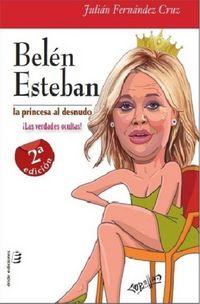 Produktbild: Bel&eacute;n Esteban : la princesa al desnudo