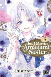 Produktbild: How I married an Amagami sister. Tome 9